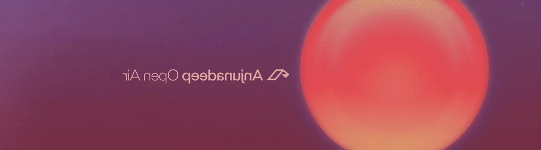 Anjunadeep Open Air